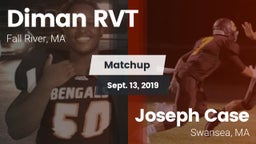 Matchup: Diman RVT vs. Joseph Case  2019