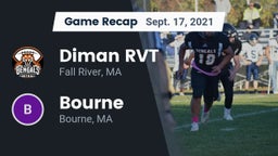 Recap: Diman RVT  vs. Bourne  2021