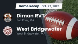 Recap: Diman RVT  vs. West Bridgewater  2023