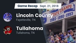 Recap: Lincoln County  vs. Tullahoma  2018
