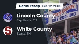 Recap: Lincoln County  vs. White County  2018