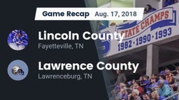 Recap: Lincoln County  vs. Lawrence County  2018