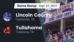 Recap: Lincoln County  vs. Tullahoma  2019