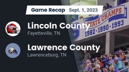 Recap: Lincoln County  vs. Lawrence County  2023