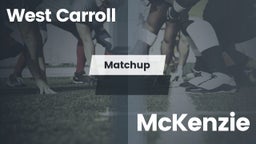 Matchup: West Carroll vs. McKenzie 2016