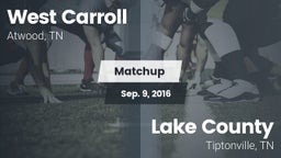 Matchup: West Carroll vs. Lake County  2016