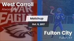 Matchup: West Carroll vs. Fulton City  2017