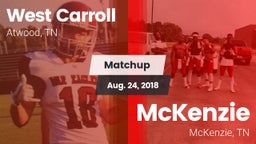 Matchup: West Carroll vs. McKenzie  2018