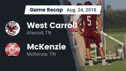 Recap: West Carroll  vs. McKenzie  2018