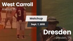 Matchup: West Carroll vs. Dresden  2018