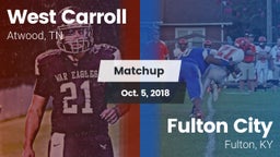 Matchup: West Carroll vs. Fulton City  2018