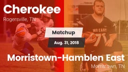 Matchup: Cherokee vs. Morristown-Hamblen East  2018