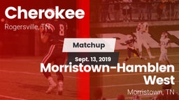 Matchup: Cherokee vs. Morristown-Hamblen West  2019