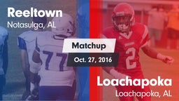 Matchup: Reeltown vs. Loachapoka  2016