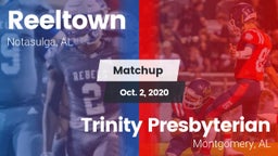 Matchup: Reeltown vs. Trinity Presbyterian  2020