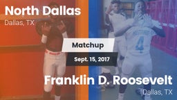 Matchup: North Dallas vs. Franklin D. Roosevelt  2017
