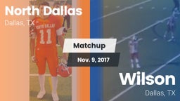 Matchup: North Dallas vs. Wilson  2017