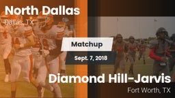 Matchup: North Dallas vs. Diamond Hill-Jarvis  2018