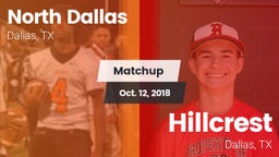 Matchup: North Dallas vs. Hillcrest  2018