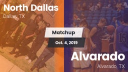 Matchup: North Dallas vs. Alvarado  2019