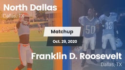 Matchup: North Dallas vs. Franklin D. Roosevelt  2020