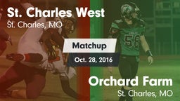 Matchup: St. Charles West vs. Orchard Farm  2016