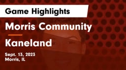 Morris Community  vs Kaneland  Game Highlights - Sept. 13, 2023