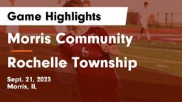 Morris Community  vs Rochelle Township  Game Highlights - Sept. 21, 2023
