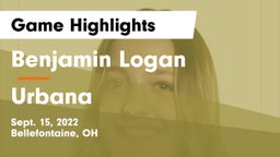 Benjamin Logan  vs Urbana  Game Highlights - Sept. 15, 2022