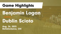 Benjamin Logan  vs Dublin Scioto  Game Highlights - Aug. 26, 2023