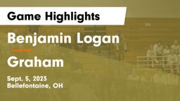 Benjamin Logan  vs Graham  Game Highlights - Sept. 5, 2023