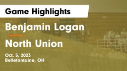 Benjamin Logan  vs North Union  Game Highlights - Oct. 5, 2023