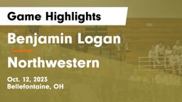 Benjamin Logan  vs Northwestern  Game Highlights - Oct. 12, 2023