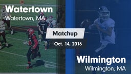 Matchup: Watertown vs. Wilmington  2016
