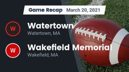 Recap: Watertown  vs. Wakefield Memorial  2021