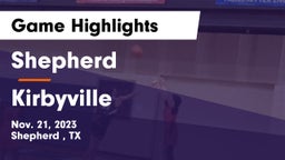 Shepherd  vs Kirbyville  Game Highlights - Nov. 21, 2023