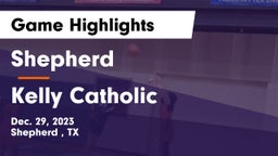 Shepherd  vs Kelly Catholic  Game Highlights - Dec. 29, 2023