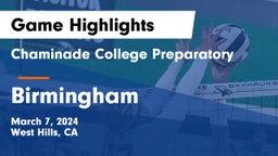 Chaminade College Preparatory vs Birmingham  Game Highlights - March 7, 2024