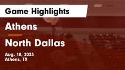 Athens  vs North Dallas  Game Highlights - Aug. 18, 2023