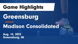 Greensburg  vs Madison Consolidated  Game Highlights - Aug. 15, 2023