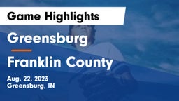 Greensburg  vs Franklin County Game Highlights - Aug. 22, 2023