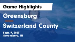 Greensburg  vs Switzerland County  Game Highlights - Sept. 9, 2023