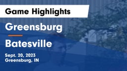 Greensburg  vs Batesville  Game Highlights - Sept. 20, 2023