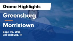 Greensburg  vs Morristown  Game Highlights - Sept. 28, 2023