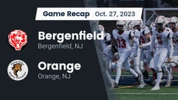 Recap: Bergenfield  vs. Orange  2023