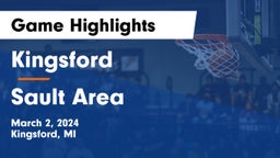 Kingsford  vs Sault Area  Game Highlights - March 2, 2024