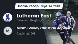 Recap: Lutheran East  vs. Miami Valley Christian Academy 2018