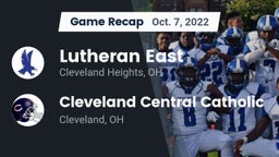Recap: Lutheran East  vs. Cleveland Central Catholic 2022