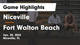 Niceville  vs Fort Walton Beach  Game Highlights - Jan. 20, 2023