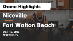 Niceville  vs Fort Walton Beach  Game Highlights - Dec. 15, 2023